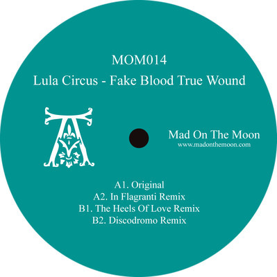 image cover: Lula Circus - Fake Blood True Wound [8033609830312]