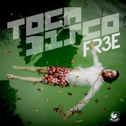 image cover: Tocadisco - FR3E [WEPLAY216]