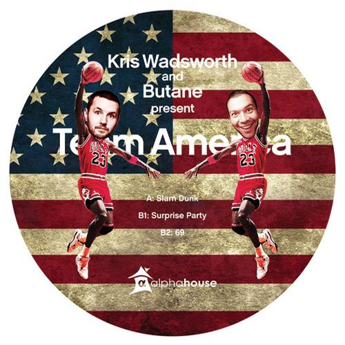 image cover: Kris Wadsworth And Butane present Team America [ALPHA23]