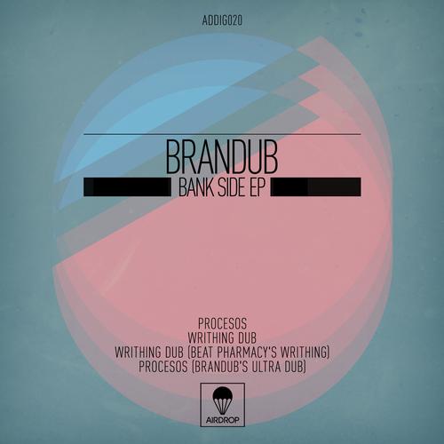 image cover: Brandub - Bank Side EP [ADDIG020]