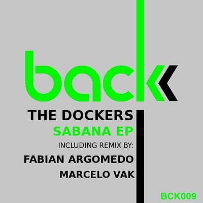 image cover: The Dockers - Sabana EP (Fabian Argomedo, Marcelo Vak Remix) [BCK009]