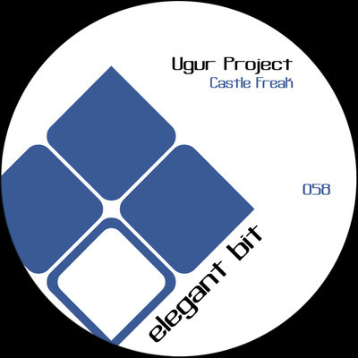 image cover: Ugur Project - Castle Freak [ELEG058]