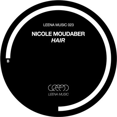 image cover: Nicole Moudaber - Hair [LEENA023]
