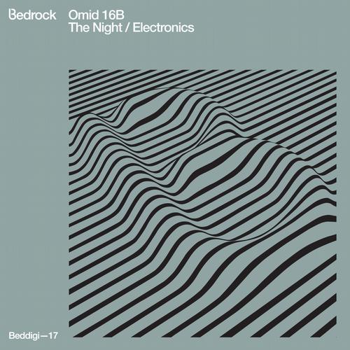 image cover: Omid 16B - The Night / Electronics [BEDDIGI17]