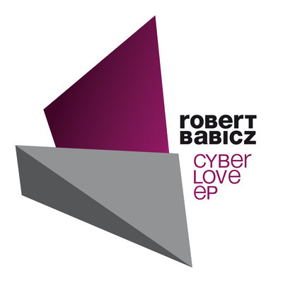 image cover: Robert Babicz - Cyberlove EP [SYST0084-6]