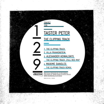 image cover: Taster Peter - The Clipping Track [TRAPEZ129]
