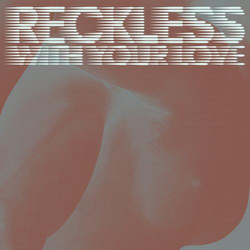 image cover: Azari & III - Reckless (With Your Love) Remixes [PERMVAC0923BP]