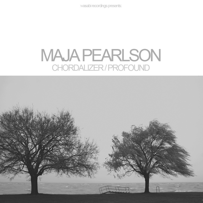 image cover: Maja Pearlson - Chordalizer / Profound [WASABI1]
