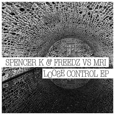 image cover: Mri & Spencer K - Loose Control [RSPDIGI147]