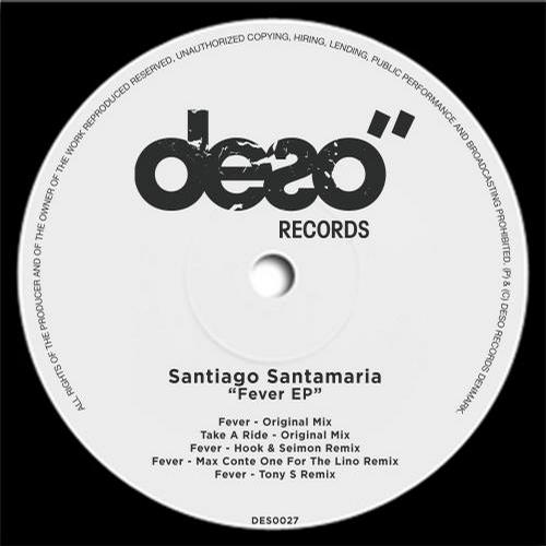 image cover: Santiago Santamaria - Fever EP [DES0027]