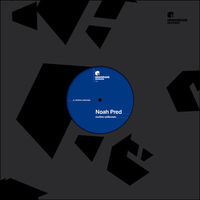 image cover: Noah Pred - Motive Unknown [HIGHGRADE110D]