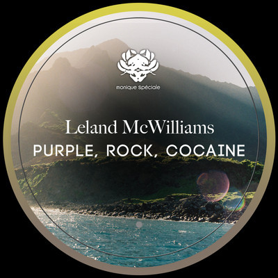 image cover: Leland Mcwilliams - Purple Rock Cocaine [MS056]