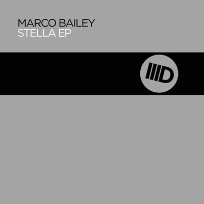 image cover: Marco Bailey - Stella EP [ID023]