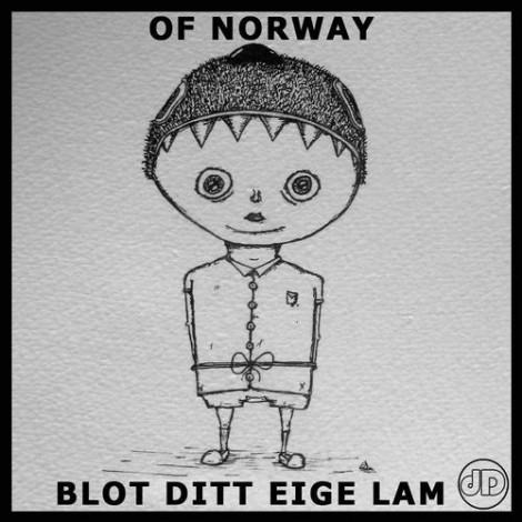 Of Norway – Blot Ditt Eige Lam [DRD054D]