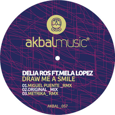 image cover: Delia Ros, Mela Lopez - Draw Me A Smile (Miguel Puente, Metrika Remixes) [AKBAL057]