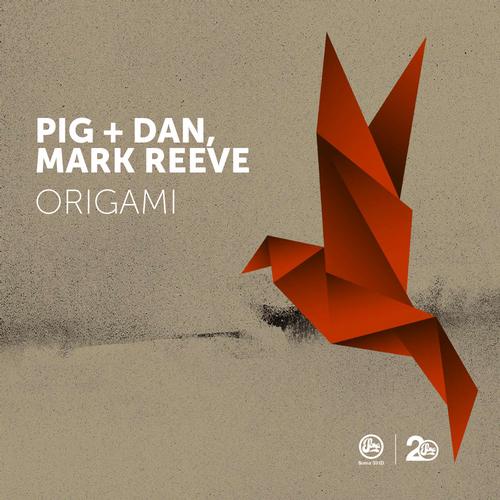 image cover: Pig & Dan, Mark Reeve - Origami [SOMA331D]