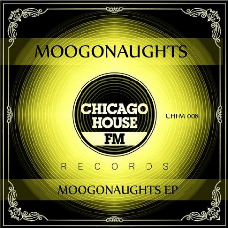 Moogonaughts – Moogonaughts EP [CHFM008]