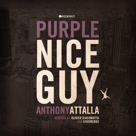 Anthony Attalla – Purple Nice Guy [INC057]