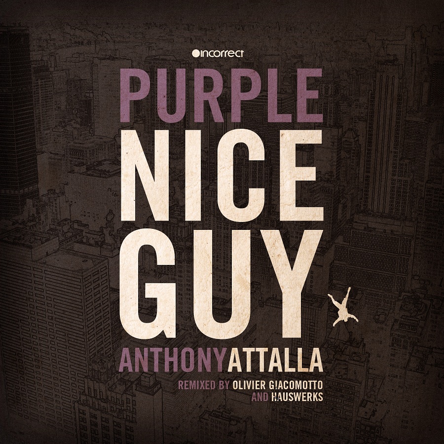 image cover: Anthony Attalla - Purple Nice Guy [INC057]
