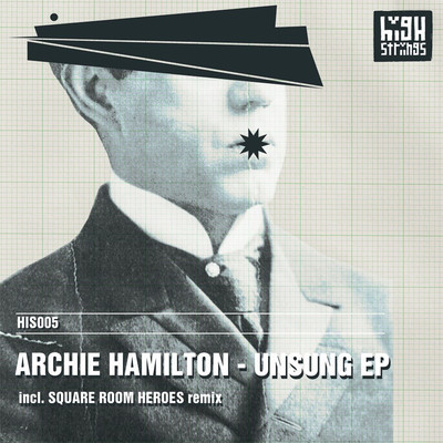 image cover: Archie Hamilton - Unsung EP [HIS005]