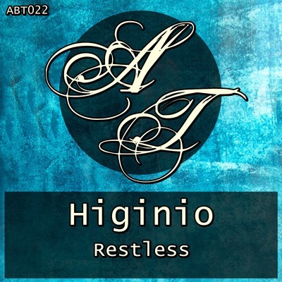 image cover: Higinio - Restless [ABT022]