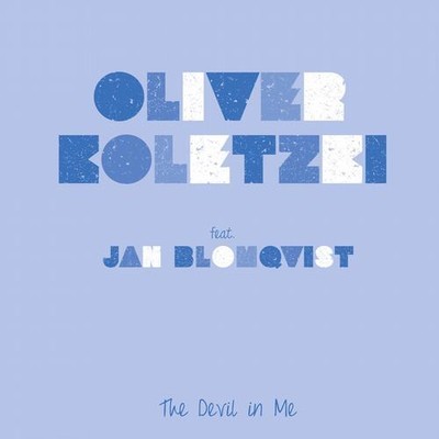 image cover: Oliver Koletzki, Jan Blomqvist - The Devil In Me [SVT075X]