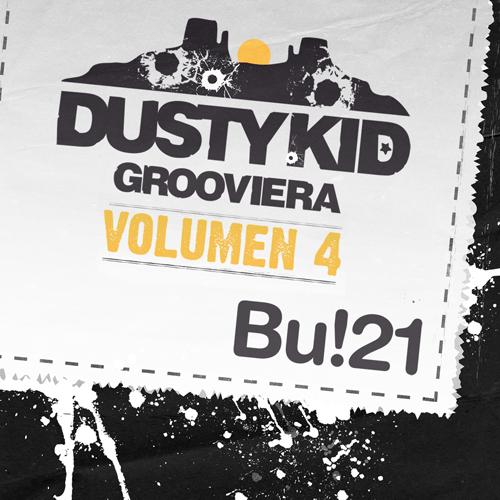 image cover: Dusty Kid - Dusty Kid Presents Grooviera Vol 4 [BU021]