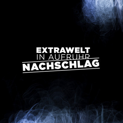 image cover: Extrawelt - In Aufruhr / Nachschlag [CORDIG019]