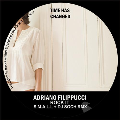 image cover: Adriano Filippucci - Rock It EP [THCD037]