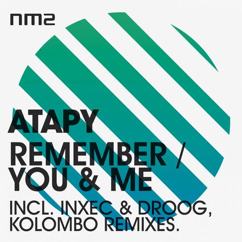 image cover: Atapy - Remember / You and Me [NM2012]