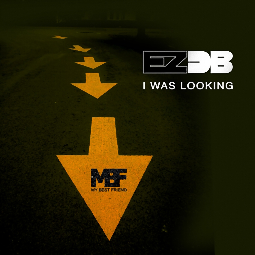 image cover: EZDB - I Was Looking EP [MBF12087]