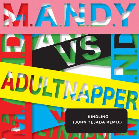 M.A.N.D.Y. vs Adultnapper – Kindling [GPM162]