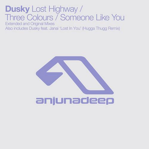 image cover: Dusky - Lost Highway / Three Colours / Someone Like You [ANJDEE137D]