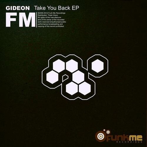 image cover: Gideon - Take You Back EP [FUNKME009]