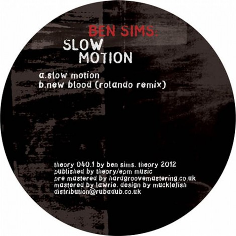 Ben Sims – Slow Motion (THEORY040-1)