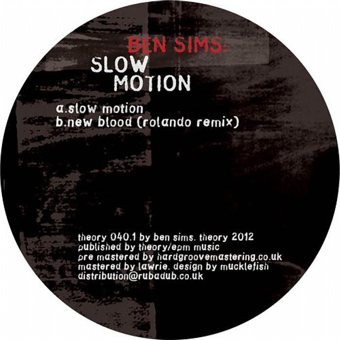 image cover: Ben Sims - Slow Motion (THEORY040-1)