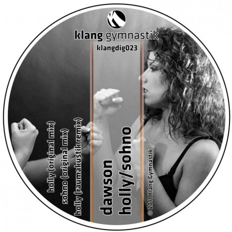 Dawson – Holly / Sohno (KLANGDIG023)