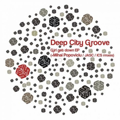 Deep City Groove – Girl Get Down EP (SNTP050)