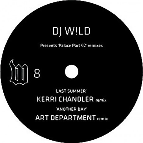 Dj W!ld – Palace Album Final Remixes (W08)