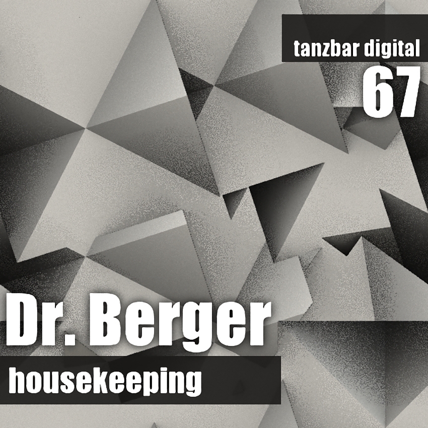 image cover: Dr.Berger - Housekeeping (TANZBARDIGITAL067)