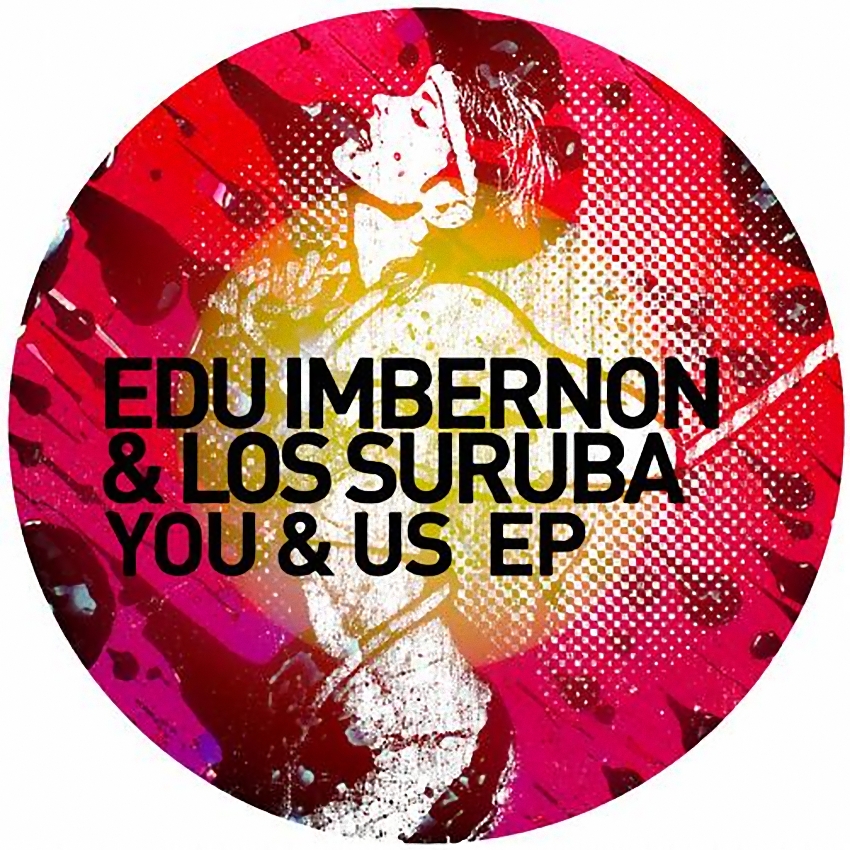 image cover: Edu Imbernon and Los Suruba - You and Us EP (GPM174)