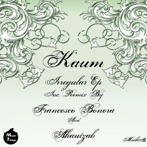 Kaum – Irregular (MUTH005)