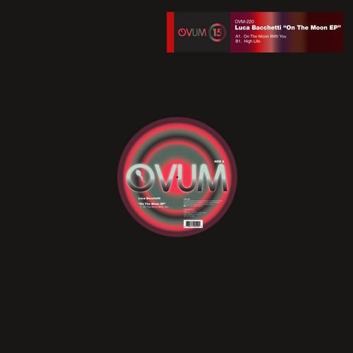 image cover: Luca Bacchetti - On The Moon EP (OVM220)