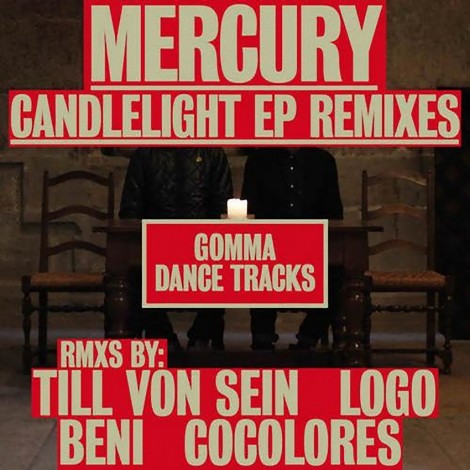 Mercury – Candlelight EP Remixes (GOMMADT039)