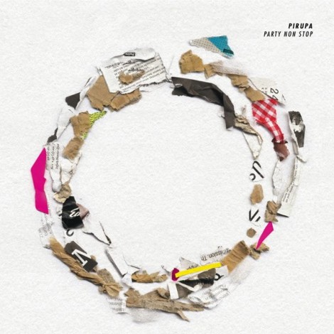 Pirupa – Party Non Stop (DESOLAT019)