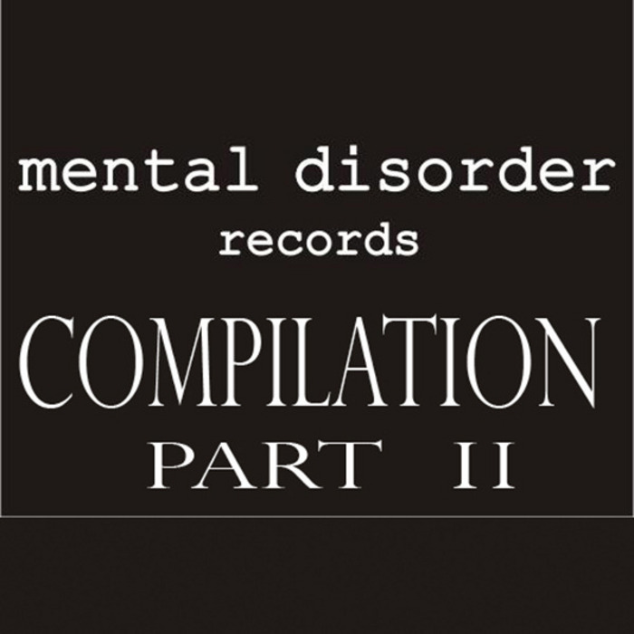 image cover: Reeko and Gennaro Le Fosse - Mental Disorder Compilation Part 2 (MDD0022)