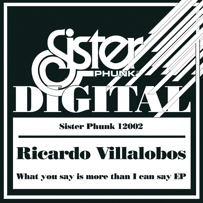 image cover: Ricardo Villalobos - What You Say Is More Than I Can Say EP (SP12002)