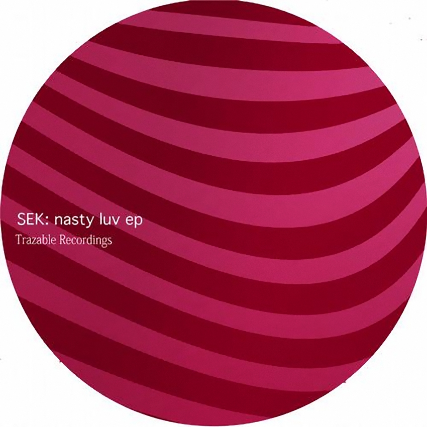 image cover: Sek - Nasty Luv (TB020D)