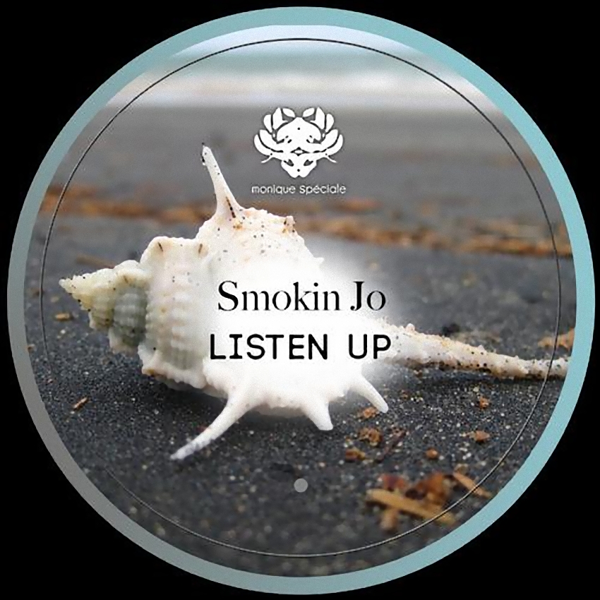 image cover: Smokin Jo - Listen Up (MS060)