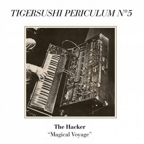 The Hacker – Magical Voyage (TSRD052)